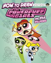 Drawing Adventures with the Powerpuff Girls! - How to Draw the Powerpuff Girls and Vile Villains