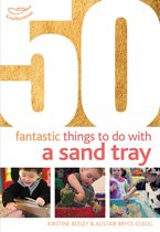 50 Fantastic Things To Do With Sand Tray