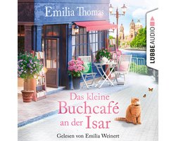 Das kleine Buchcafé an der Isar - Die Buchcafé-Reihe, Teil 1 (Ungekürzt)