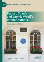Bernard Shaw and His Contemporaries - Bernard Shaw’s and Virginia Woolf’s Interior Authors