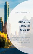 Korean Communities across the World- Mediatized Transient Migrants