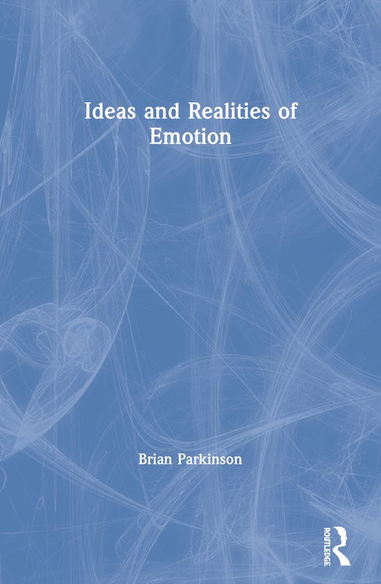 Ideas and Realities of Emotion - cover