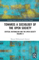 Routledge Studies in Social and Political Thought- Towards a Sociology of the Open Society