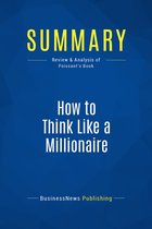 Summary: How to Think Like a Millionaire