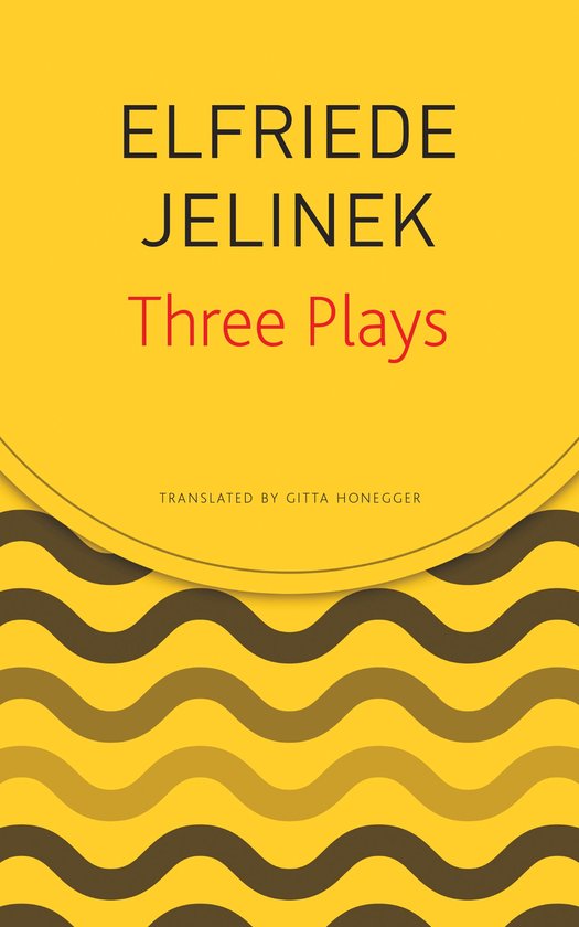 Three Plays – Rechnitz, The Merchant′s Contracts, Charges (The Supplicants)