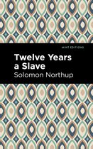 Mint Editions- Twelve Years a Slave