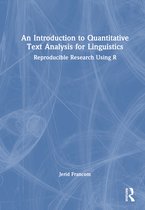 An Introduction to Quantitative Text Analysis for Linguistics