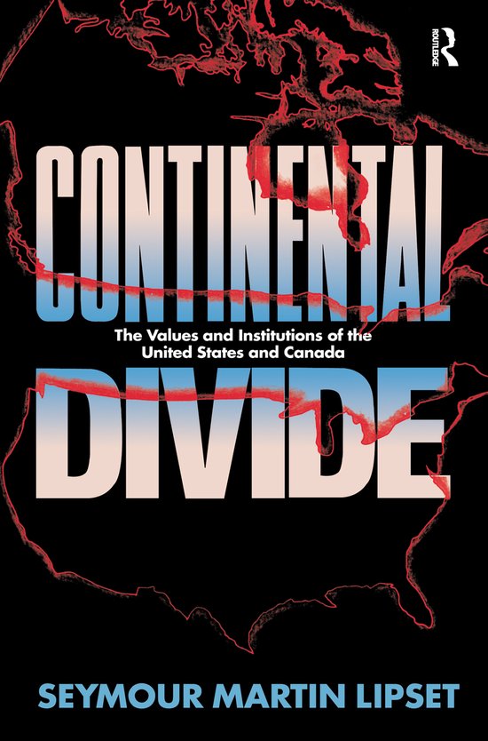 Boekomslag van Continental Divide door Seymour Martin Lipset, met een rode landkaart-omtrek op zwarte achtergrond.
