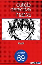 CUTICLE DETECTIVE INABA CHAPTER SERIALS 69 - Cuticle Detective Inaba #069