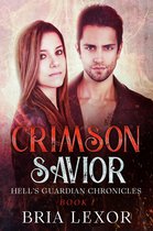 Hell's Guardian Chronicles 1 - Crimson Savior