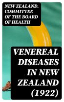 Venereal Diseases in New Zealand (1922)