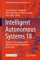 Lecture Notes in Networks and Systems- Intelligent Autonomous Systems 18