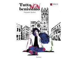 Tutto non benissimo