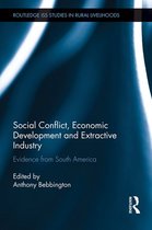 Social Conflict, Economic Development and the Extractive Industry