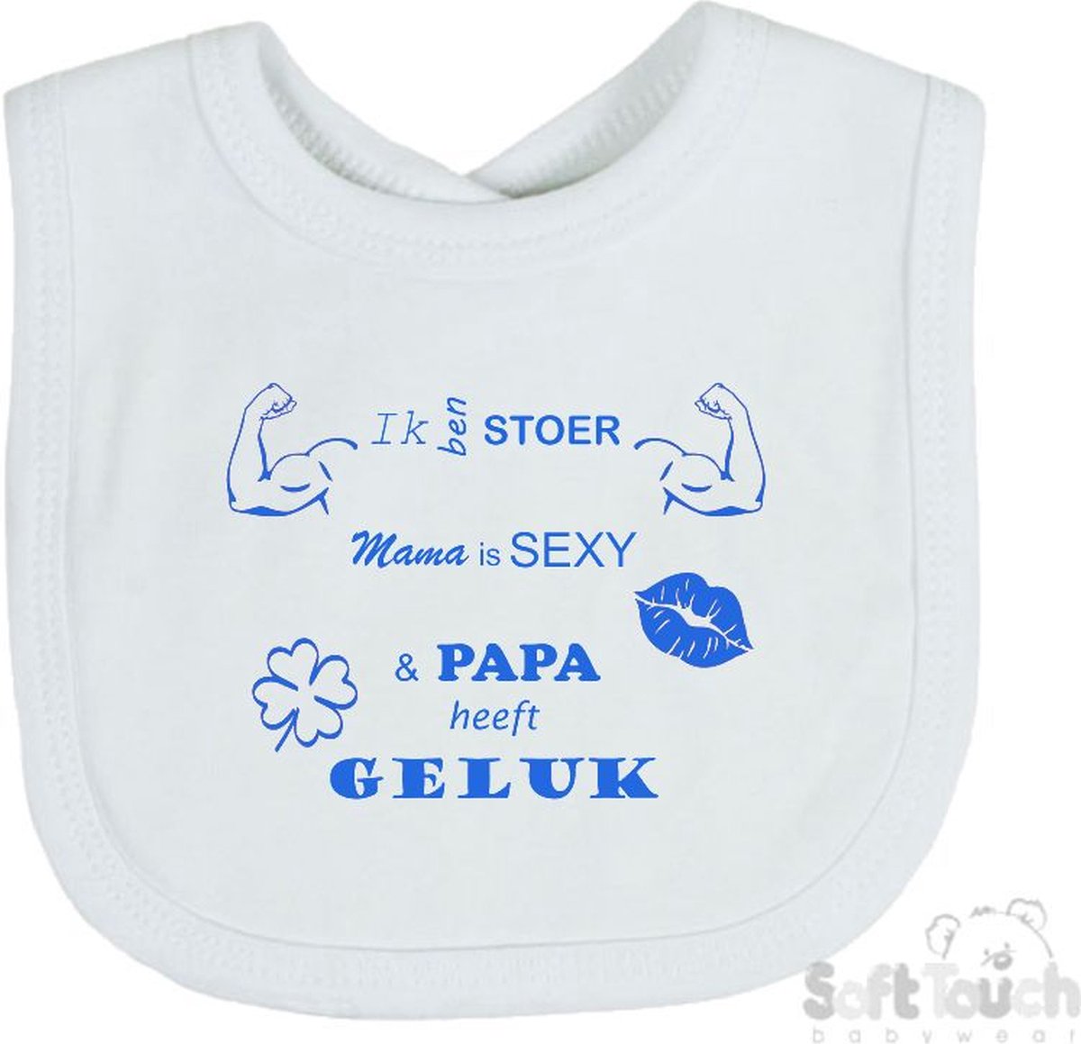 Goedkoopste Soft Touch Slabber Slabbetje Slab 2.0 Ik ben stoer Mama is sexy Papa heeft geluk Unisex Katoen Wit/blauw Maat 33x22 Cm