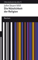 Reclams Universal-Bibliothek - Die Nützlichkeit der Religion