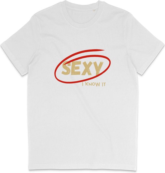 T Shirt Heren Dames - Grappige Tekst: Sexy, I Know It - Wit - XXL