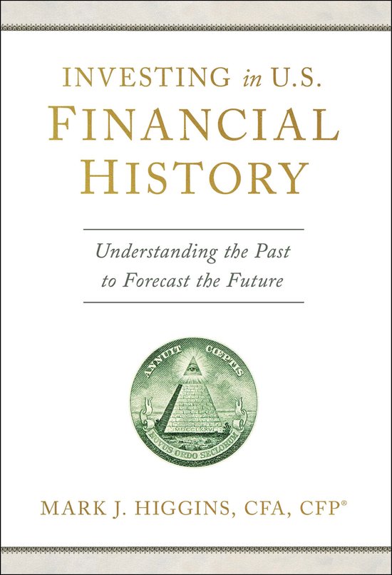 Investing in U.S. Financial History