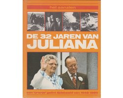 Omslag van Tweeendertig jaren van Juliana