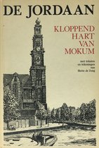 De Jordaan - Kloppend Hart Van Mokum