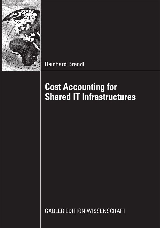 Cost Accounting for Shared It Infrastructures - cover
