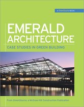 Emerald Architecture: Case Studies In Green Building (Greens