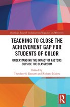 Routledge Research in Educational Equality and Diversity- Teaching to Close the Achievement Gap for Students of Color