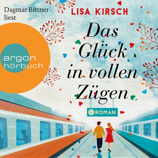 Das Glück in vollen Zügen (ungekürzt) - cover