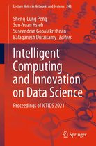 Lecture Notes in Networks and Systems 248 - Intelligent Computing and Innovation on Data Science