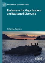 Environmental Politics and Theory - Environmental Organizations and Reasoned Discourse