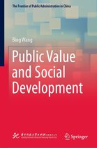 The Frontier of Public Administration in China - Public Value and Social Development