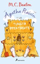 Agatha Raisin 6 - Agatha Raisin y la turista impertinente (Agatha Raisin 6)