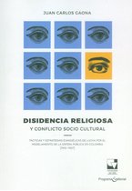 Disidencia religiosa y conflicto socio cultural