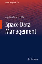 Studies in Big Data- Space Data Management