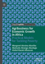 Palgrave Advances in Bioeconomy: Economics and Policies- Agribusiness for Economic Growth in Africa