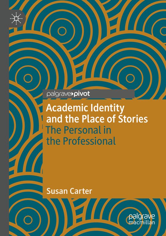 Academic Identity and the Place of Stories - cover