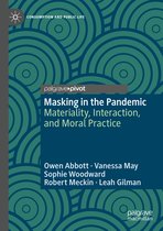 Consumption and Public Life- Masking in the Pandemic
