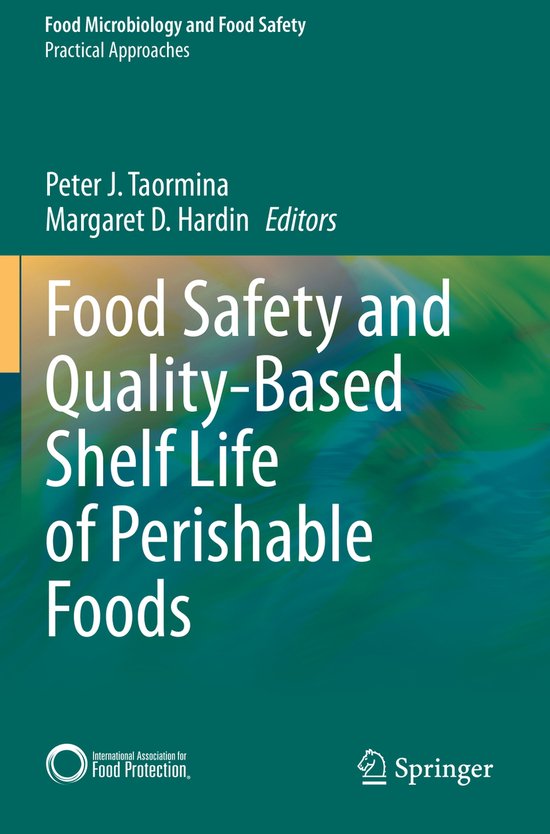Food Safety and Quality Based Shelf Life of Perishable Foods - cover