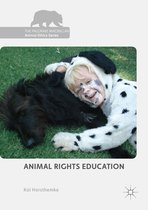 The Palgrave Macmillan Animal Ethics Series- Animal Rights Education