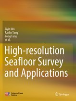 High resolution Seafloor Survey and Applications
