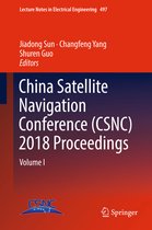 Lecture Notes in Electrical Engineering- China Satellite Navigation Conference (CSNC) 2018 Proceedings