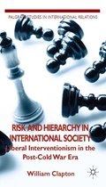 Palgrave Studies in International Relations - Risk and Hierarchy in International Society