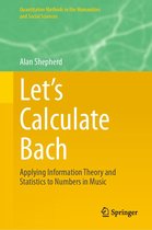 Quantitative Methods in the Humanities and Social Sciences - Let’s Calculate Bach