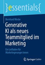 essentials - Generative KI als neues Teammitglied im Marketing