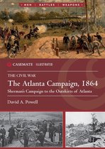 Casemate Illustrated 32 - The Atlanta Campaign, 1864