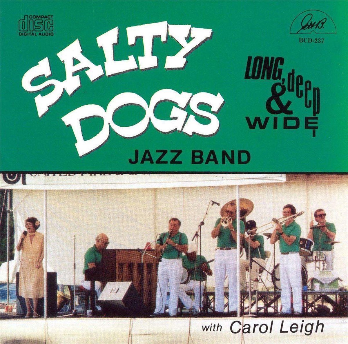 Salty Dogs With Carol Leigh - Long, Deep & Wide (CD)