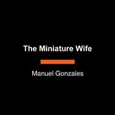 The Miniature Wife