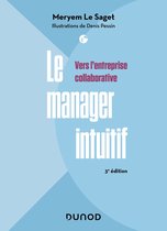 Le manager intuitif - 3e éd.