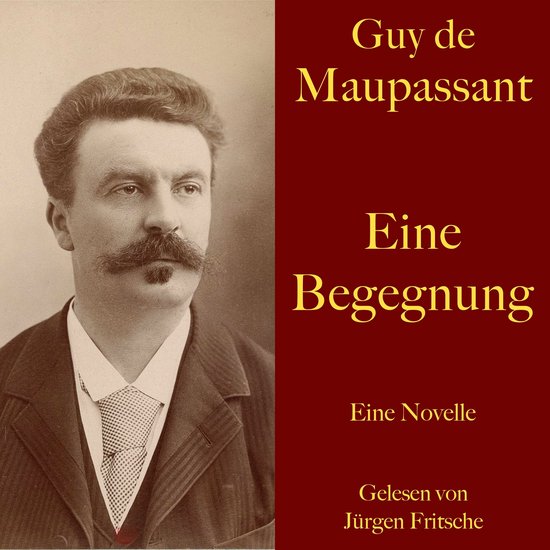 Guy de Maupassant: Eine Begegnung - cover