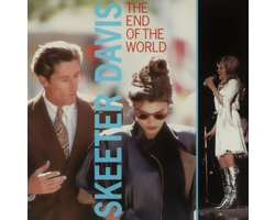Skeeter Davis – The End Of The World